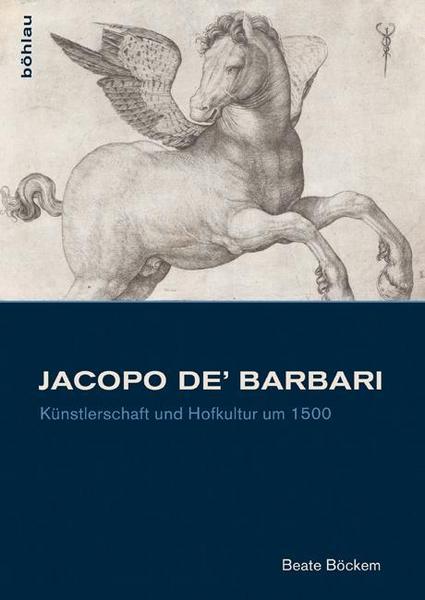 Beate Böckem Jacopo de’ Barbari