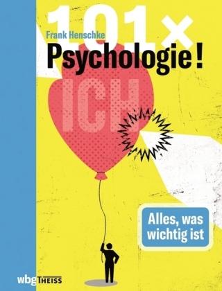 Frank Henschke 101 x Psychologie!