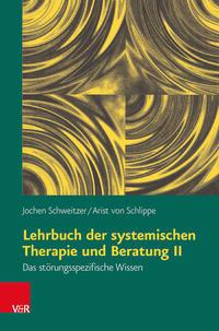 Jochen Schweitzer, Arist Schlippe Lehrbuch der systemischen Therapie und Beratung II