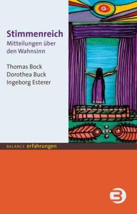 Thomas Bock, Dorothea Buck, Ingeborg Esterer Stimmenreich