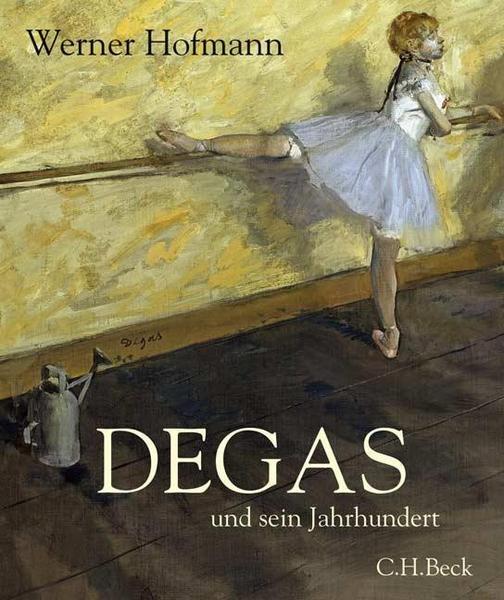 Werner Hofmann Degas