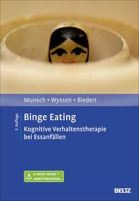 Simone Munsch, Andrea Wyssen, Esther Biedert Binge Eating