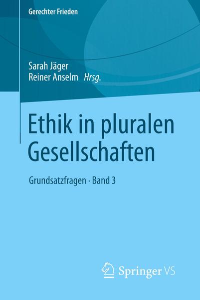 Springer Fachmedien Wiesbaden GmbH Ethik in pluralen Gesellschaften