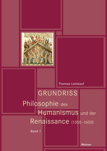 Thomas Leinkauf Philosophie des Humanismus und der Renaissance (1350–1600)