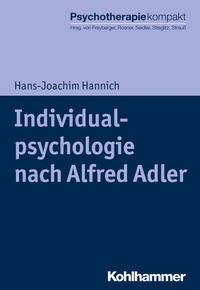 Hans-Joachim Hannich Individualpsychologie nach Alfred Adler