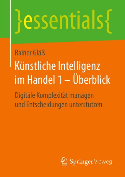 Rainer Gläss Künstliche Intelligenz im Handel 1 – Überblick
