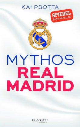 Kai Psotta Mythos Real Madrid