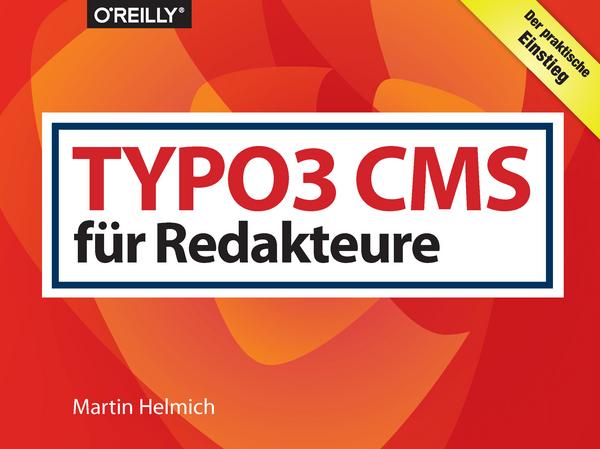 Martin Helmich TYPO3 CMS für Redakteure