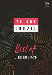 SCM Hänssler Feiert Jesus! Best of - Ringbuch