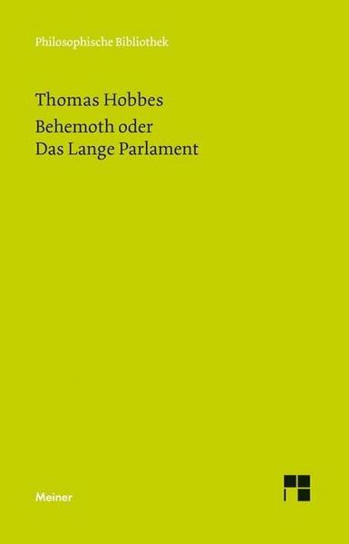 Thomas Hobbes Behemoth oder Das Lange Parlament