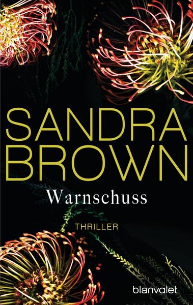 Sandra Brown Warnschuss