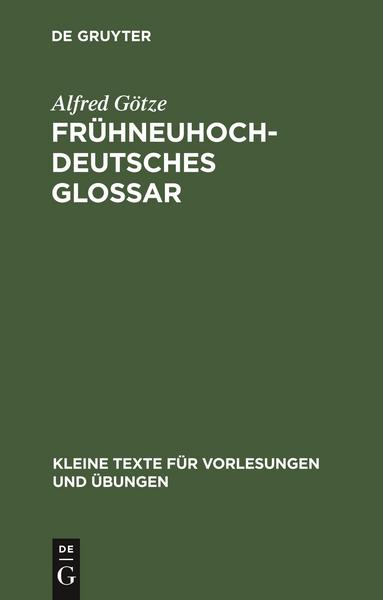 Alfred Götze Frühneuhochdeutsches Glossar