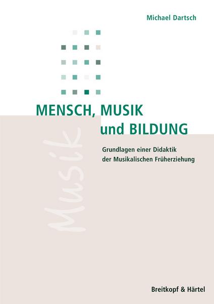 Michael Dartsch Mensch,Musik und Bildung