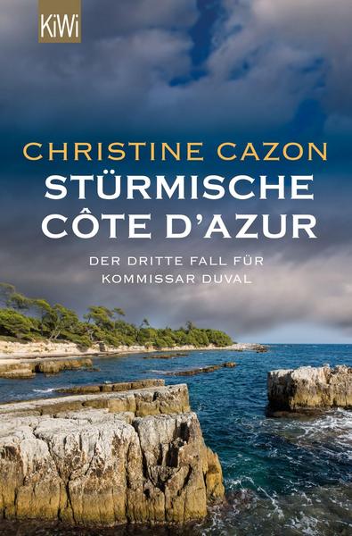 Christine Cazon Stürmische Cote d´Azur / Kommissar Duval Bd.3