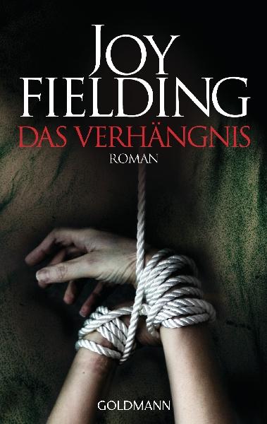 Joy Fielding Das Verhängnis