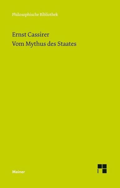 Ernst Cassirer Vom Mythus des Staates