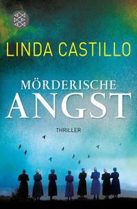 Linda Castillo Mörderische Angst / Kate Burkholder Bd.6