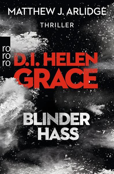 Matthew J. Arlidge D.I. Helen Grace: Blinder Hass