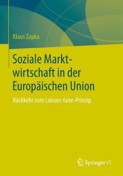 Klaus Zapka Soziale Marktwirtschaft in der Europäischen Union