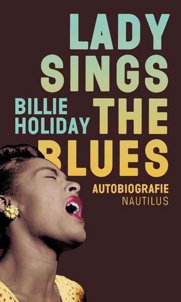 Billie Holiday Lady sings the Blues