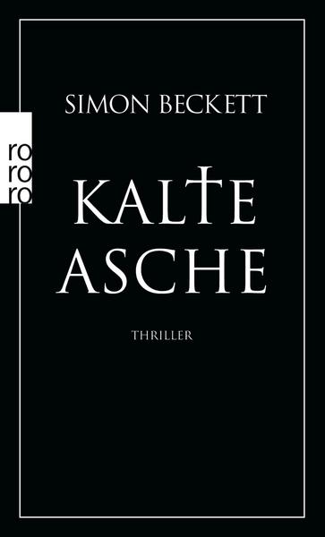 Simon Beckett Kalte Asche / David Hunter Bd.2