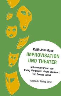 Keith Johnstone Improvisation und Theater