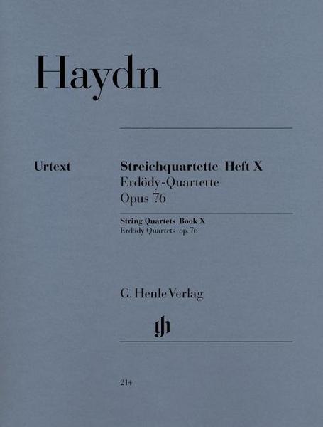 Joseph Haydn Streichquartette Heft X op. 76 Nr. 1-6