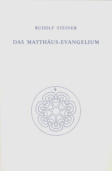Rudolf Steiner Das Matthäus-Evangelium
