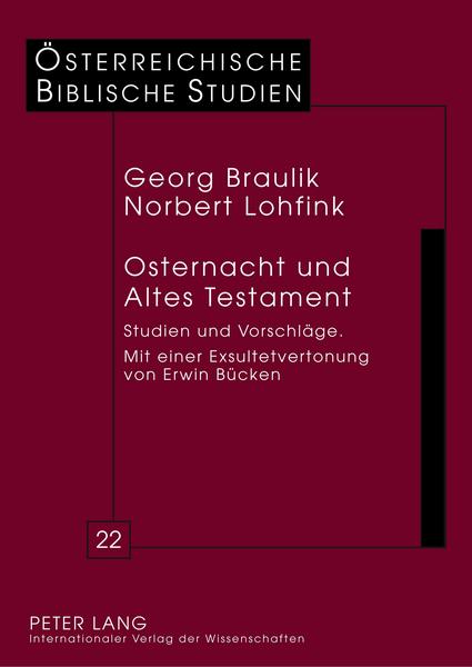 Georg Braulik, Norbert Lohfink Osternacht und Altes Testament