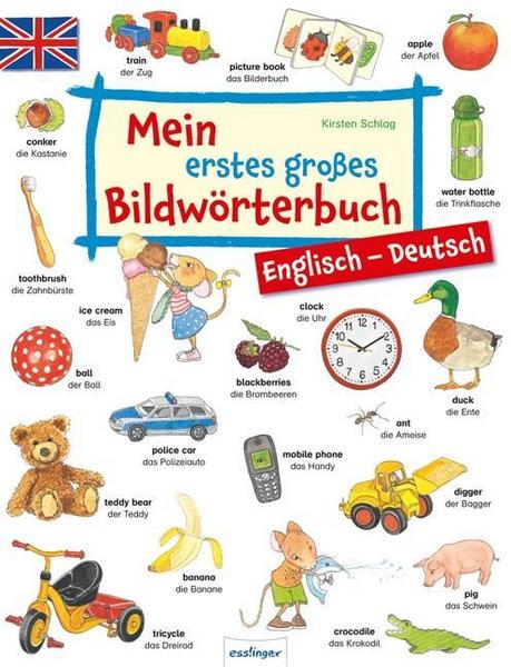 Kirsten Schlag Mein erstes großes Bildwörterbuch: Mein erstes großes Bildwörterbuch – Englisch/Deutsch