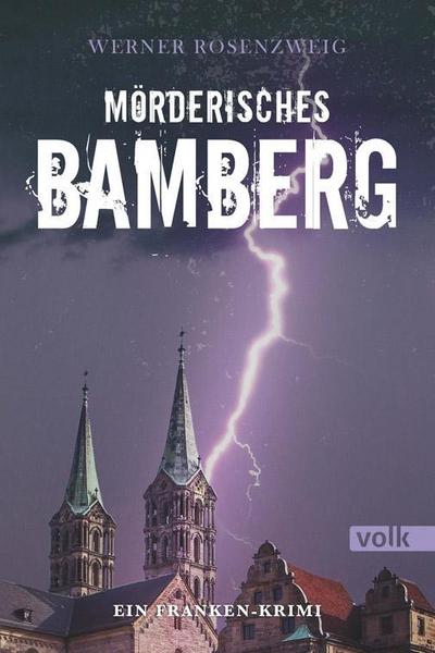 Werner Rosenzweig Mörderisches Bamberg