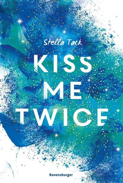 Stella Tack Kiss Me Twice - Kiss the Bodyguard, Band 2