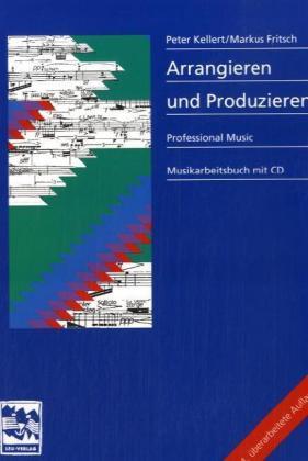Markus Fritsch, Peter Kellert, Andreas Lonardoni Arrangieren + Produzieren