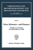 Jürgen Kloosterhuis, Wolfgang Neugebauer Krise, Reformen - und Finanzen.