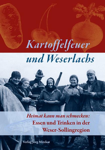 Mitzkat, Jörg Kartoffelfeuer und Weserlachs