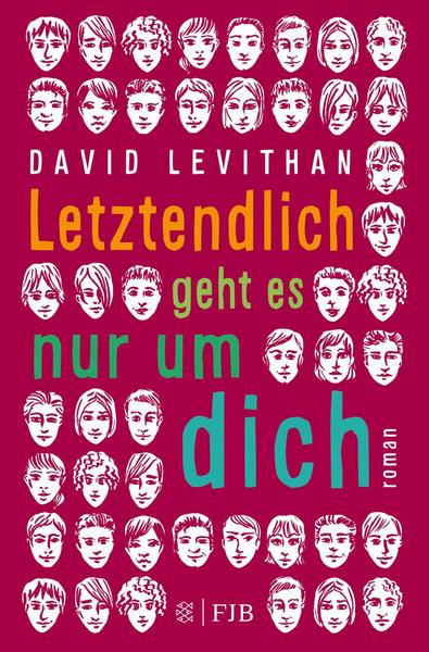 David Levithan Letztendlich geht es nur um dich