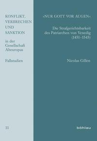 Nicolas Gillen »Nur Gott vor Augen«