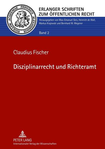 Claudius Fischer Disziplinarrecht und Richteramt