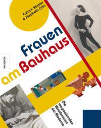 Patrick Rössler, Elizabeth Otto Frauen am Bauhaus