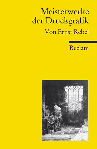 Ernst Rebel Meisterwerke der Druckgrafik