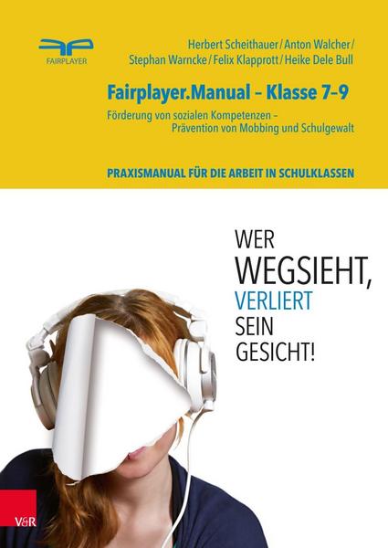 Herbert Scheithauer, Anton Walcher, Stephan Warncke, Felix K Fairplayer.Manual – Klasse 7–9