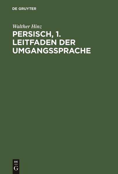 Walther Hinz Persisch, 1. Leitfaden der Umgangssprache