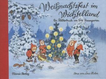 Fritz Baumgarten, Lena Hahn Weihnachtsfest im Wichtelland