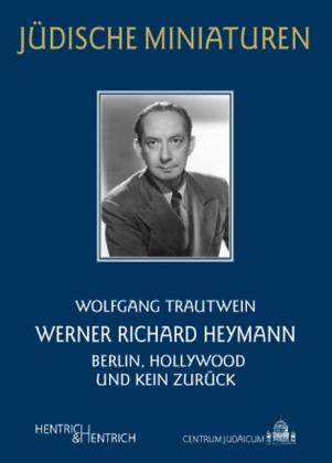 Wolfgang Trautwein Werner Richard Heymann