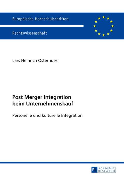 Lars Heinrich Osterhues Post Merger Integration beim Unternehmenskauf