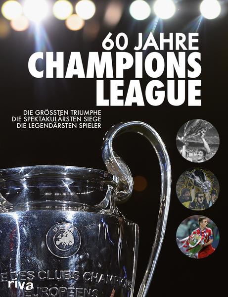 Ulrich Kühne-Hellmessen 60 Jahre Champions League