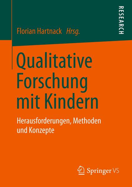 Springer Fachmedien Wiesbaden GmbH Qualitative Forschung mit Kindern