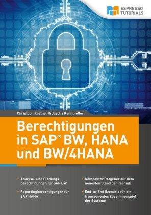 Christoph Kretner, Jascha Kanngiesser Berechtigungen in SAP BW, HANA und BW/4HANA