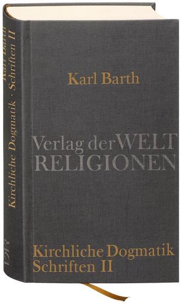 Karl Barth Dialektische Theologie. Kirchliche Dogmatik