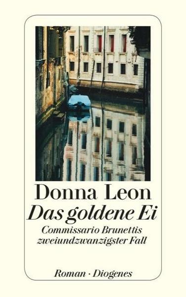 Donna Leon Das goldene Ei / Commissario Brunetti Bd.22